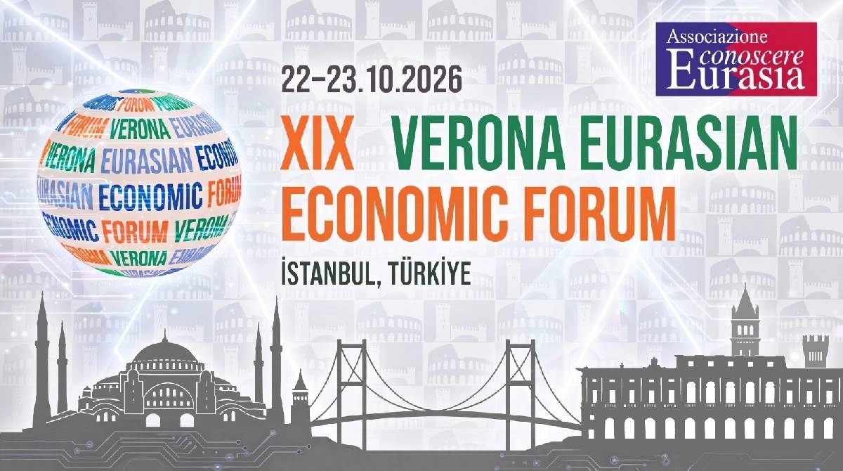 19th-verona-eurasian-economic-forum-kicks-off-in-istanbul-1792669634113.jpg