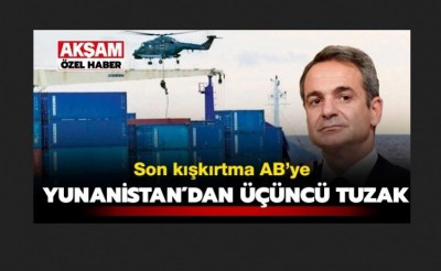 Τουρκική προπαγάνδα για τη νηοψία - Aksam: Το τρίτο σαμποτάζ από την Ελλάδα