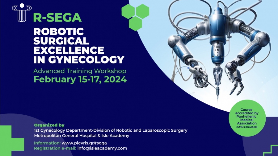 Τριήμερο Workshop (R-SEGA) από την A΄ Γυναικολογική Κλινική του Metropolitan General και το ISLE Academy