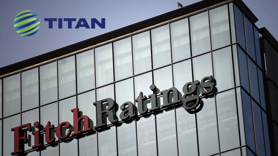 Fitch: Αναβαθμίζει το outlook του Τιτάν σε Θετικό, ισχυρό χρηματοοικονομικό προφίλ