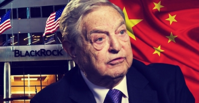 Μαίνεται ο πόλεμος Soros - BlackRock για την Κίνα - Στο επίκεντρο και η εθνική ασφάλεια των ΗΠΑ